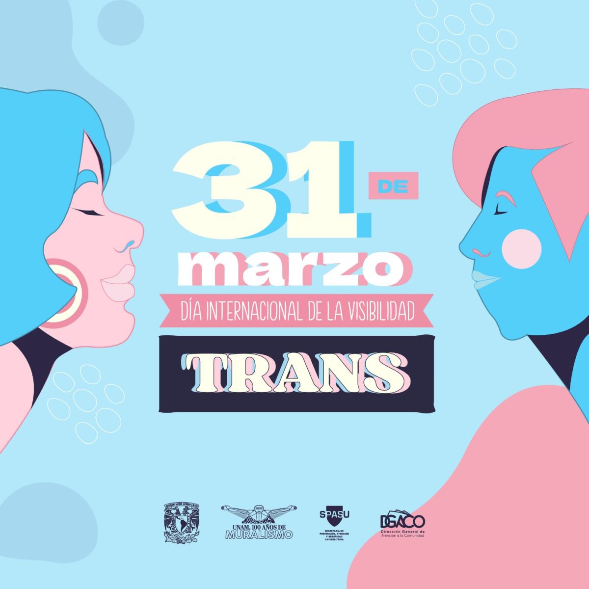 31 De Marzo Día De La Visibilidad Trans Coordinación Para La Igualdad De Género Unam 0544