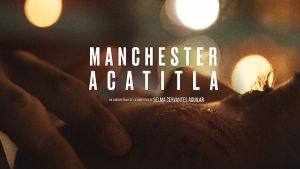 Póster del cortometraje Manchester Acatitla, nominado al Ariel